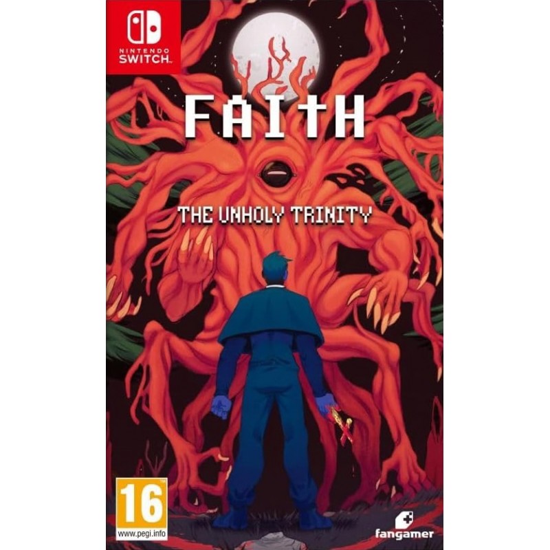 FAITH : The Unholy Trinity - Switch